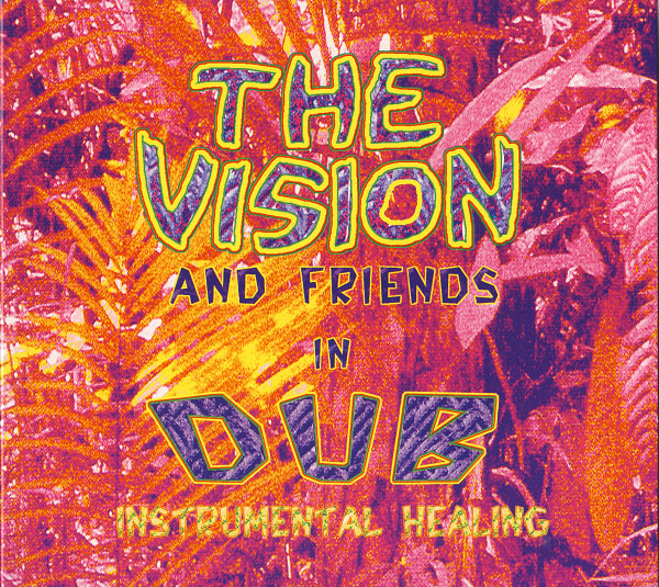 The Vision - Instrumental Healing (CD)
