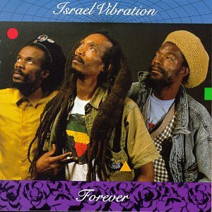 Israel Vibration – Forever (LP)