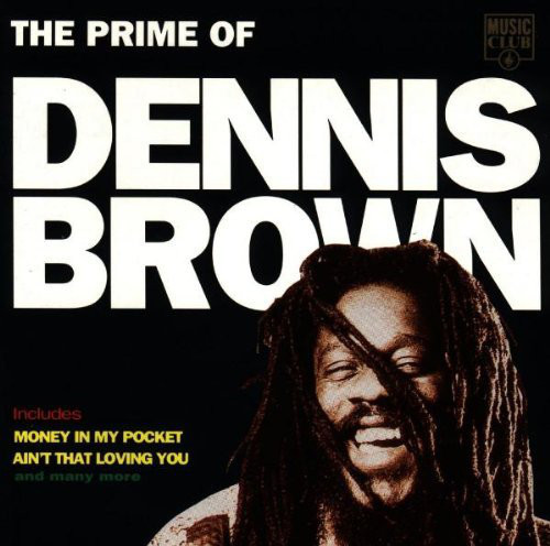 Dennis Brown - The Prime Of Dennis Brown (CD)