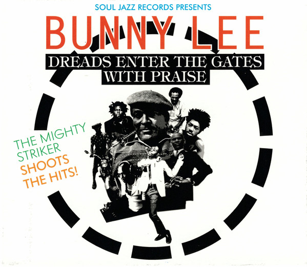 VA - Soul Jazz Records Presents Bunny Lee-Dreads Enter The Gates With Praise (CD)