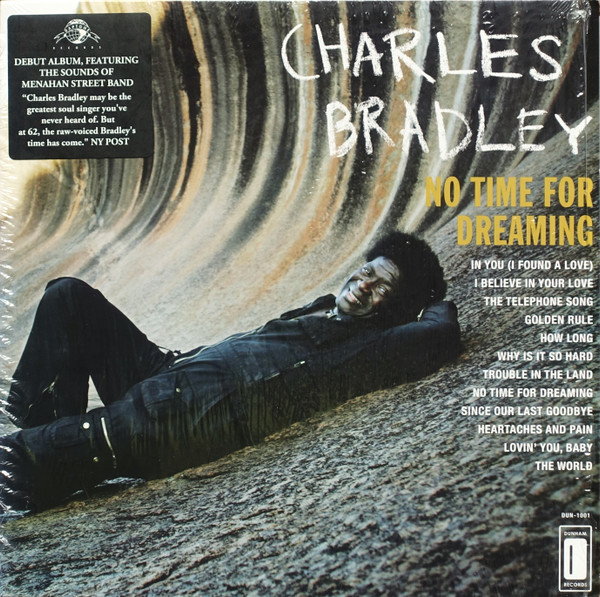 Charles Bradley Featuring The Sounds Of Menahan Street Band – No Time For Dreaming (LP)