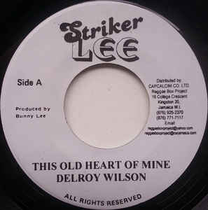 Delroy Wilson - This Old Heart Of Mine / Till I Die (Just Like A River) (7")