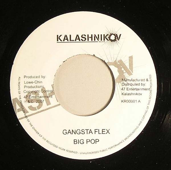 Big Pop – Gangsta Flex / Kirk Bennett – Gangsta Flex Riddim ( 7")   