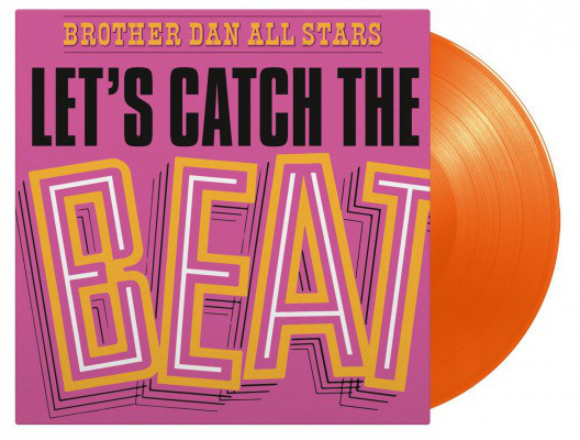 Brother Dan All Stars -  Let's Catch The Beat (LP)