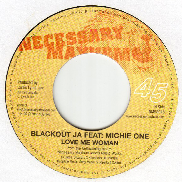 Blackout Ja feat. Michie One - Love Me Woman / Chyna Soulstar feat. Demolition Man - Lord Save My Soul (7")