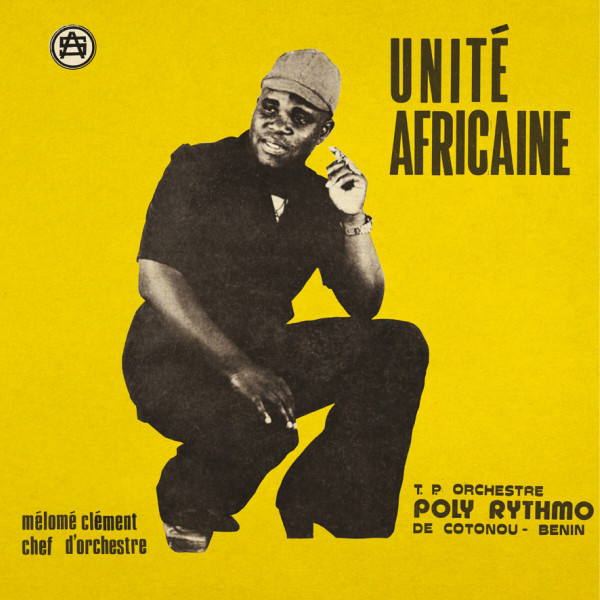 T. P. Orchestre Poly Rythmo De Cotonou - Benin – Unité Africaine (LP) 