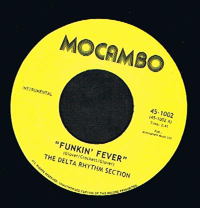 The Delta Rhythm Section - Funkin' Fever / Whiplash (7")
