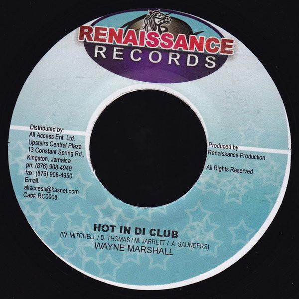Wayne Marshall / Looga Man – Hot In Di Club / Mi Get (7")