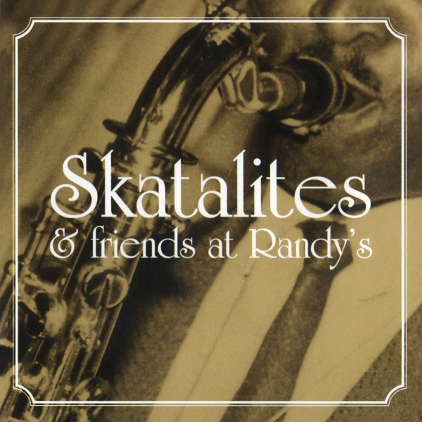 The Skatalites - Skatalites & Friends at Randy´s (LP)