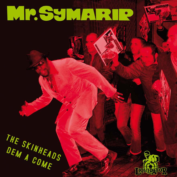 Mr. Symarip – The Skinheads Dem A Come (DOLP)