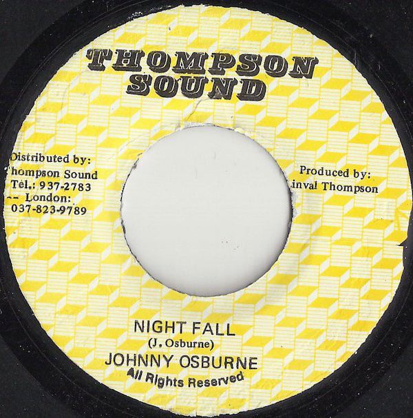 Johnny Osbourne - Night Fall / Version (7")