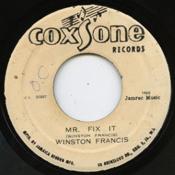 Winston Francis - Mr. Fix It (7")