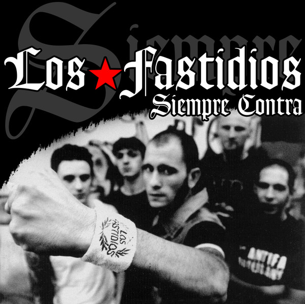 Los Fastidios - Siempre Contra (LP)