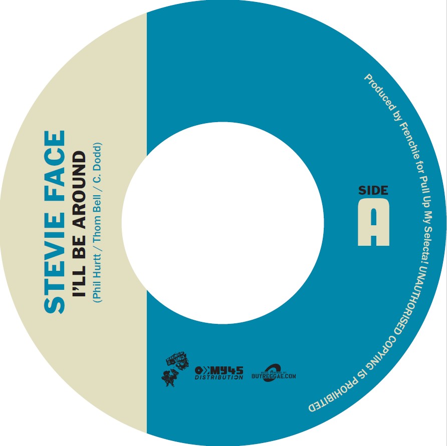 Stevie Face I'll Be Around / Closer (7")