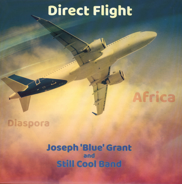 Joseph "Blue" Grant, Still Cool Band – Direct Flight (LP)  