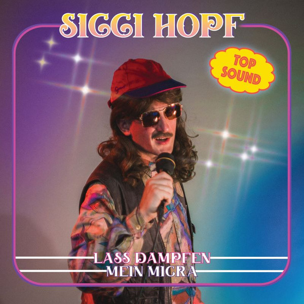 Siggi Hopf – Lass Dampfen (7")     