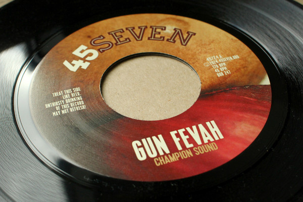 Champion Sound – Gun Fevah (7")    