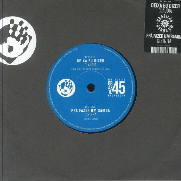 Claudia / Cizinha – Deixa Eu Dizer / Prá Fazer Um Samba (7")