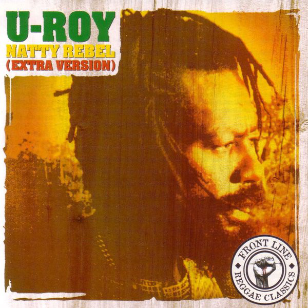 U Roy -  Natty Rebel (Extra Version) (CD)