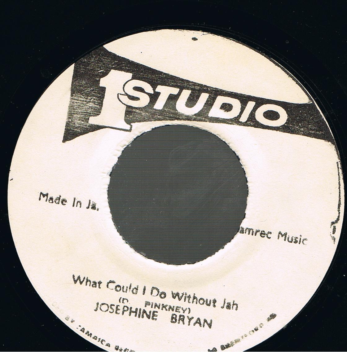 Josephine Bryan - What Could I Do Without Jah / Version (Original Stamper 7")