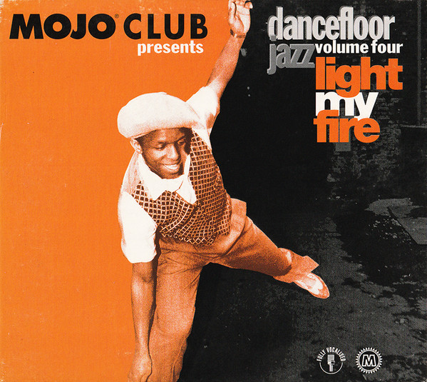 VA - Mojo Club Presents Dancefloor Jazz Volume Four-Light My Fire (CD)