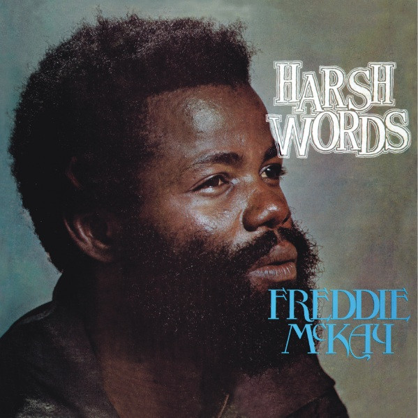 Freddie McKay – Harsh Words (LP)     Freddie McKay – Harsh Words (LP)