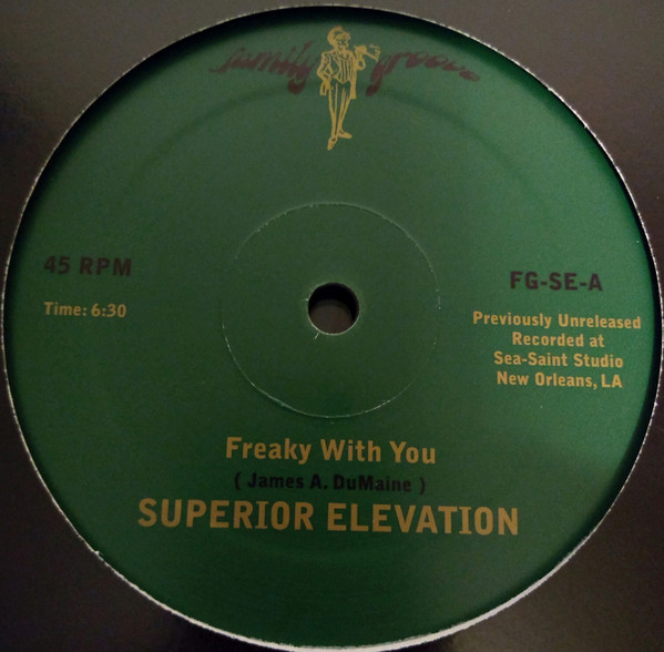 Superior Elevation - Freaky With You / Welcome To My World (12")