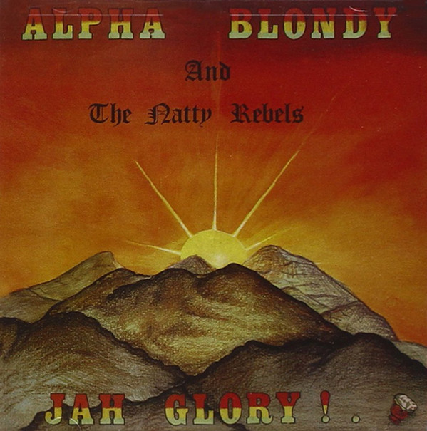 Alpha Blondy & The Natty Rebels - Jah Glory! (LP)
