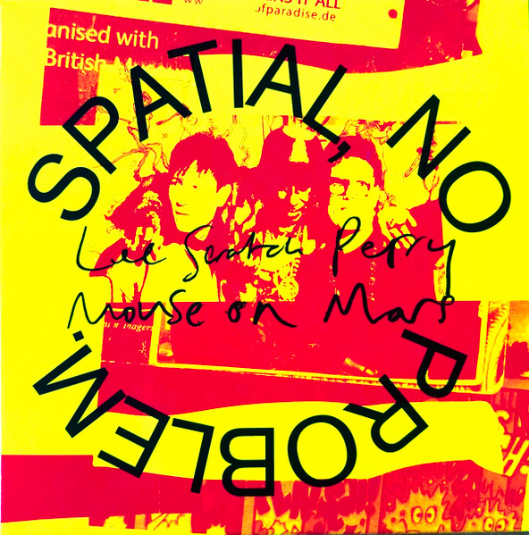 Lee "Scratch" Perry* & Mouse On Mars – Spatial, No Problem. (LP)