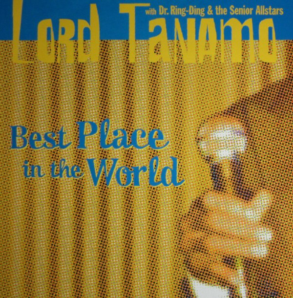 Lord Tanamo with Dr. Ring Ding & The Senior Allstars - Best Place In The World (CD)