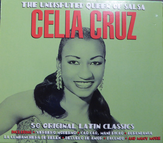 Celia Cruz - The Undisputed Queen Of Salsa (DOCD)