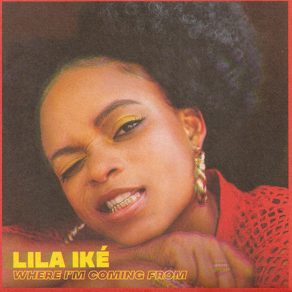 Lila Iké - Where I'm Coming From / Where I'm Coming From(Accapella) (7")