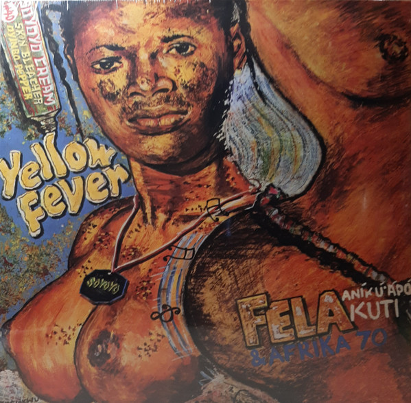 Fela Anikulapo Kuti & Afrika 70 – Yellow Fever (LP)  