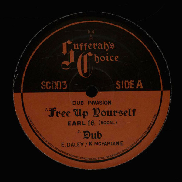 Dub Invasion feat. Earl Sixteen - Free Up Yourself (12")