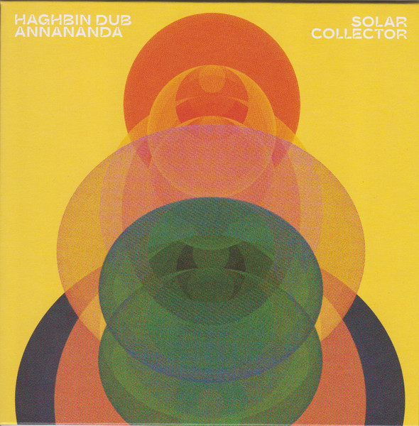 Haghbin Dub, Annananda – Solar Collector (7")