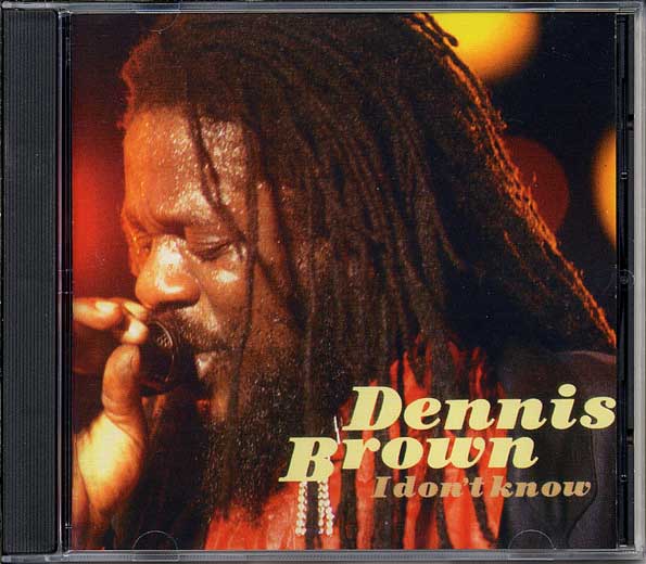 Dennis Brown - I Don't Know (CD)