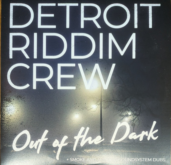 Detroit Riddim Crew – Out of the Dark (LP)