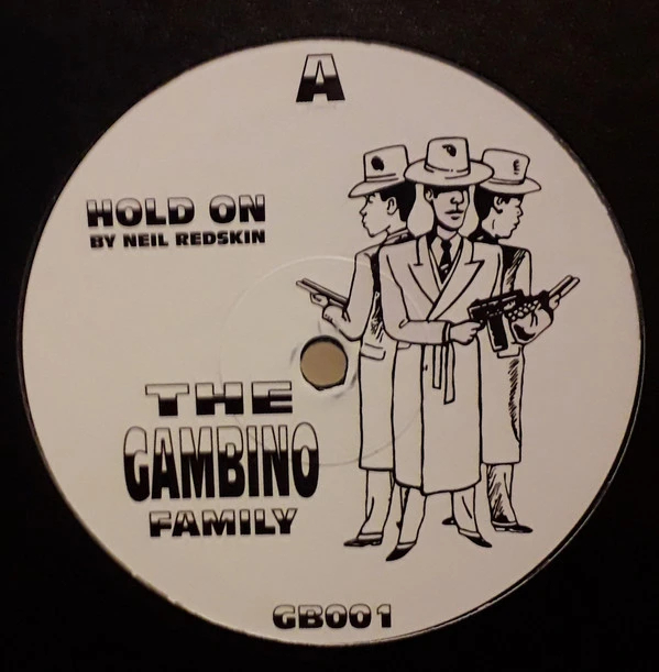 Neil Redskin & Chatta B. The Gambino Family ‎- Hold On / Roll The Drums (12")