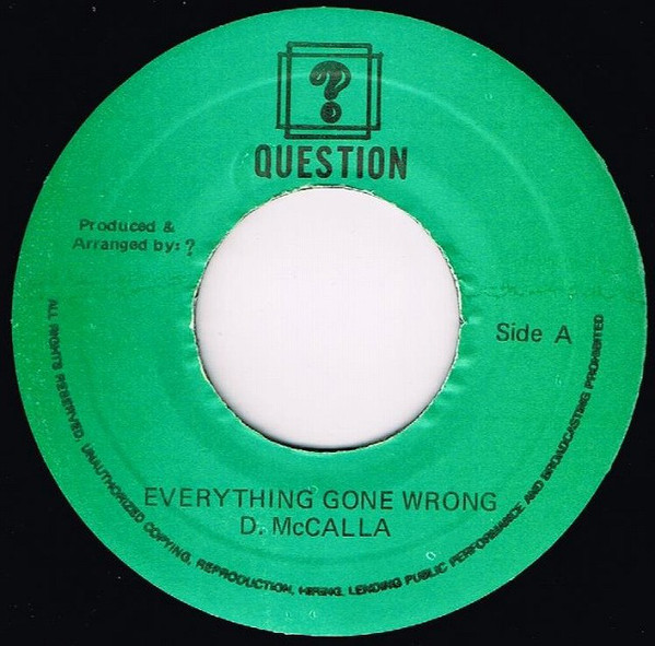 Dukey McCalla - Everything Gone Wrong / Version (7")