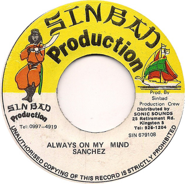 Sanchez – Always On My Mind (7'')