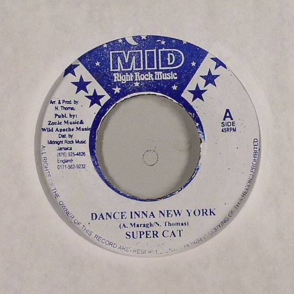 Super Cat – Dance Inna New York / Jah Thomas & Midnight Rock Crew – New York Dub (7")     