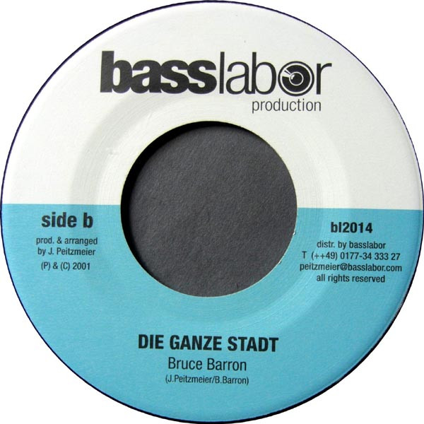 Dr. Ring Ding / Bruce Barron – Dash Weh Yuh Frock / Die Ganze Stadt (7")            