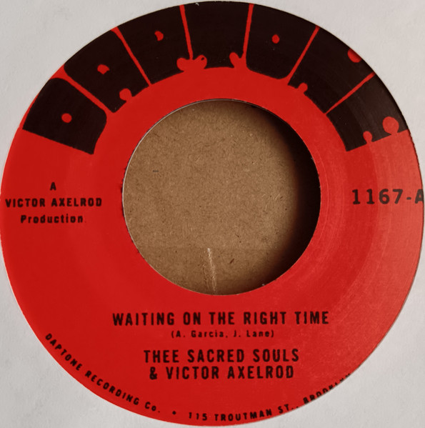 Thee Sacred Souls & Victor Axelrod – Waiting On The Right Time (7")