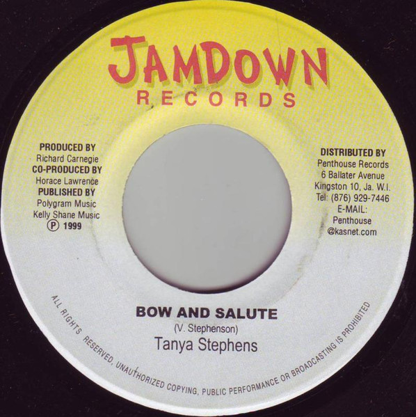Tanya Stephens – Bow And Salute / Explicit Version (7")