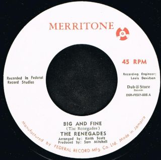 The Renegades - Big And Fine / Oswald Sewell - Where Can He Go (7")