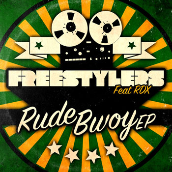 Freestylers feat. RDX - Rude Boy (12")