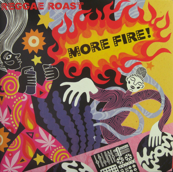 Reggae Roast – More Fire!(DOLP)   