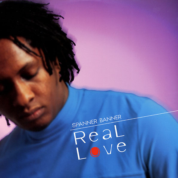 Spanner Banner -  Real Love (LP)