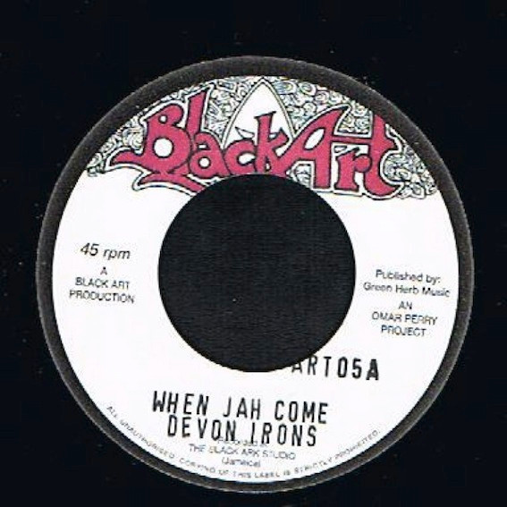 Devon Irons / The Upsetters – When Jah Come / Iron Dub  (7")  