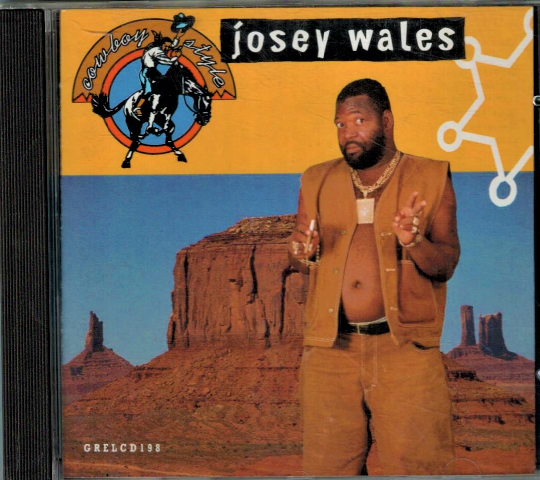 Josey Wales ‎- Cowboy Style (CD)